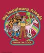 My Imaginary Friends Think I'm Cool (Magnet) Merch