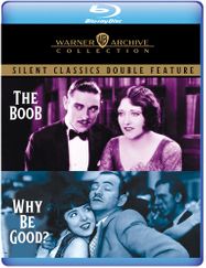 The Boob / Why Be Good? (Silent Classics Double Feature) (BLU)