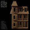 Foxes In The Snow [Metallic Gold Vinyl] (LP)