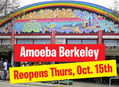 Amoeba Berkeley is Reopening on Thursday, October 15