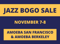 Jazz BOGO Sale at Amoeba SF & Amoeba Berkeley November 7-8