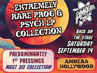 Rare Prog & Psych Vinyl Collection Arrives at Amoeba Hollywood Saturday, September 14