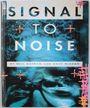 Signal To Noise - Neil Gaiman and Dave McKean [Autographed] (Book) Merch