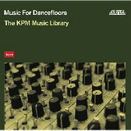 Various Artists, Music For Dancefloors: The KPM Music Library (LP)