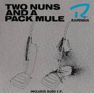 Rapeman, Two Nuns and a Pack Mule (CD)