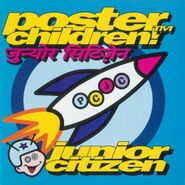 Poster Children, Junior Citizen (CD)