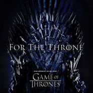 Various Artists, For The Throne: Music Inspired By The HBO Series Game Of Thrones (LP)