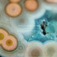 William Selman, Musica Enterrada (LP)