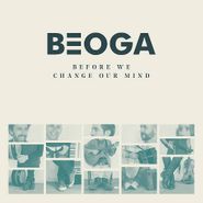 Beoga, Before We Change Our Mind (CD)