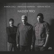 Abraham Barrera, Nasser Trio (CD)