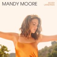 Mandy Moore, Silver Landings (CD)