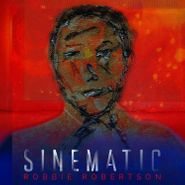 Robbie Robertson, Sinematic (CD)