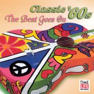 Various Artists, Classic '60s - The Beat Goes On (CD)