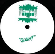 Gloworm, Glo With The Floooo (12")