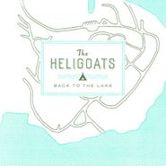 The Heligoats, Back To The Lake (LP)