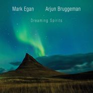 Mark Egan, Dreaming Spirits (CD)