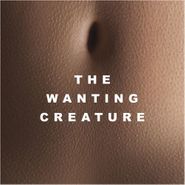 Iska Dhaaf, The Wanting Creature (LP)