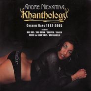 Andre Nickatina, Khanthology: Cocaine Raps 1992-2005 (CD)