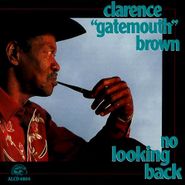 Clarence "Gatemouth" Brown, No Looking Back (CD)