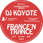 DJ Koyote, France'N Trance (12")