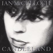 Ian McCulloch, Candleland (CD)