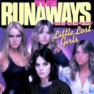 The Runaways, Little Lost Girls (CD)