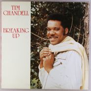 Tim Chandell, Breaking Up (LP)