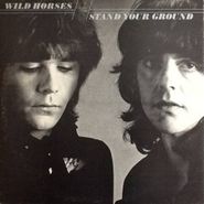 Wild Horses, Stand Your Ground [Bonus Tracks] (CD)