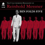 Ben Folds Five, The Unauthorized Biography of Reinhold Messner (CD)