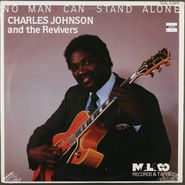 Charles Johnson & The Revivers, No Man Can Stand Alone (LP)