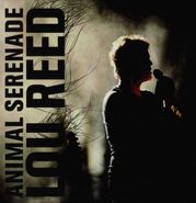Lou Reed, Animal Serenade (CD)