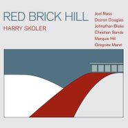 Harry Skoler, Red Brick Hill (CD)