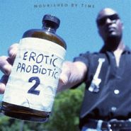 Nourished By Time, Erotic Probiotic 2 (LP)