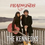 The Kennedys, Headwinds (CD)