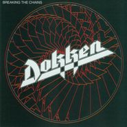 Dokken, Breaking The Chains [Red Vinyl] (LP)