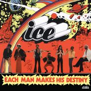 Ice, Each Man Makes His Destiny (LP)