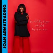 Joan Armatrading, How Did This Happen & What Does It Now Mean (CD)