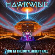 Hawkwind, Live At The Royal Albert Hall (CD)