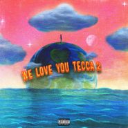 Lil Tecca, We Love You Tecca 2 (CD)