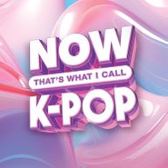 Various Artists, NOW K-Pop (LP)