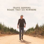 Travis Denning, Roads That Go Nowhere (CD)