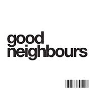 Good Neighbours, Good Neighbours (CD)