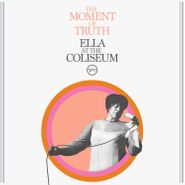 Ella Fitzgerald, The Moment Of Truth: Ella At The Coliseum (CD)