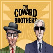 The Coward Brothers, The Coward Brothers [Licorice Red Vinyl] (LP)