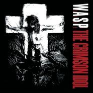 W.A.S.P., The Crimson Idol [Half-Speed Master] (LP)