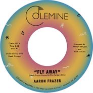 Aaron Frazer, Fly Away / Play On (7")