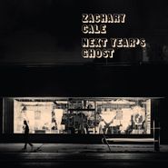 Zachary Cale, Next Year's Ghost (LP)