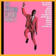 Wilson Pickett, The Exciting Wilson Pickett [180 Gram Vinyl] (LP)