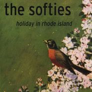 The Softies, Holiday In Rhode Island (LP)