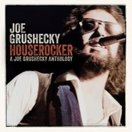Joe Grushecky, Houserocker: A Joe Grushecky Anthology (CD)